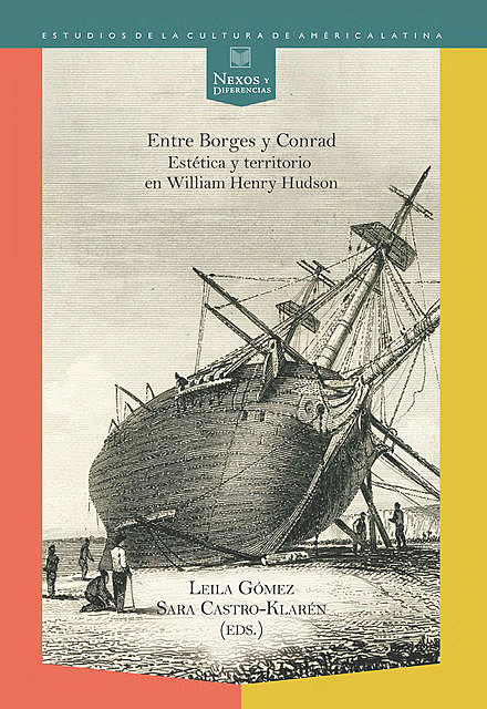 Entre Borges y Conrad, William Henry Hudson, Estética y territorio, amp