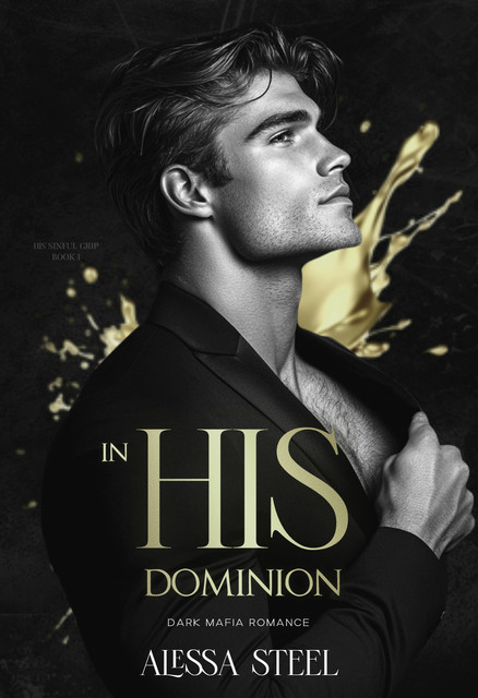 In His Dominion, Alessa Steel