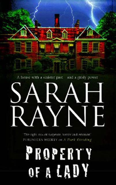 Property of a Lady, Sarah Rayne