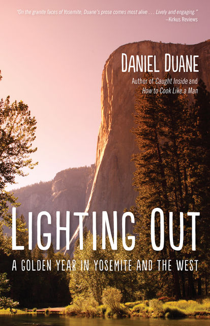 Lighting Out, Daniel Duane