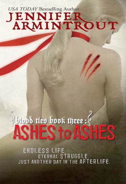 Ashes to Ashes, Jennifer Armintrout