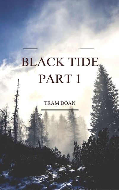 Black Tide Part 1, Tram Doan