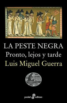 La peste negra, Luis Guerra