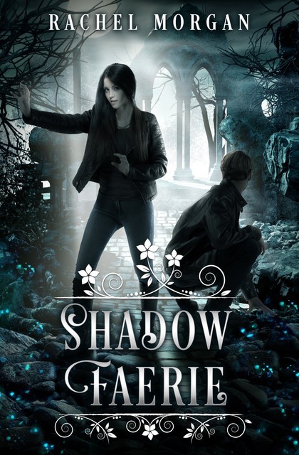 Shadow Faerie, Rachel Morgan