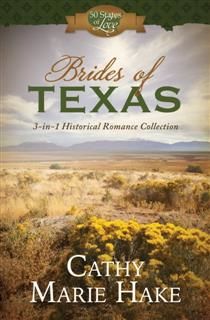 Brides of Texas, Cathy Marie Hake