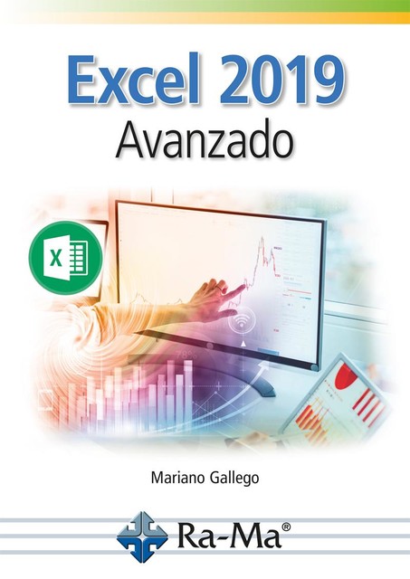 Excel 2019 Avanzado, Mariano Gallego