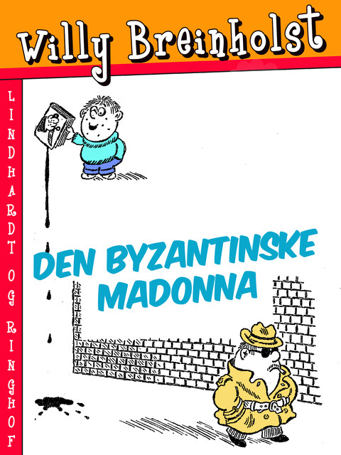 Den byzantinske Madonna, Willy Breinholst