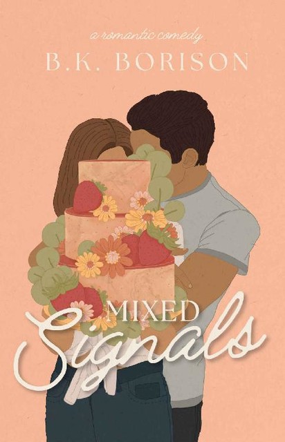 Mixed Signals (The Lovelight Series Book 3), B.K. Borison