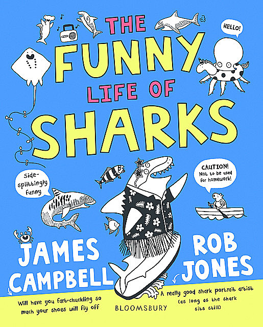 The Funny Life of Sharks, James Campbell