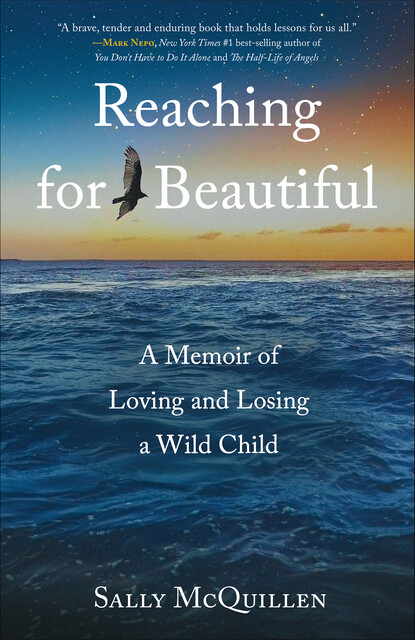 Reaching for Beautiful, Sally McQuillen