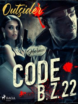 Code B. Z. 22, Outsider