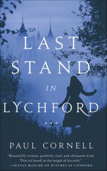Last Stand in Lychford, Paul Cornell