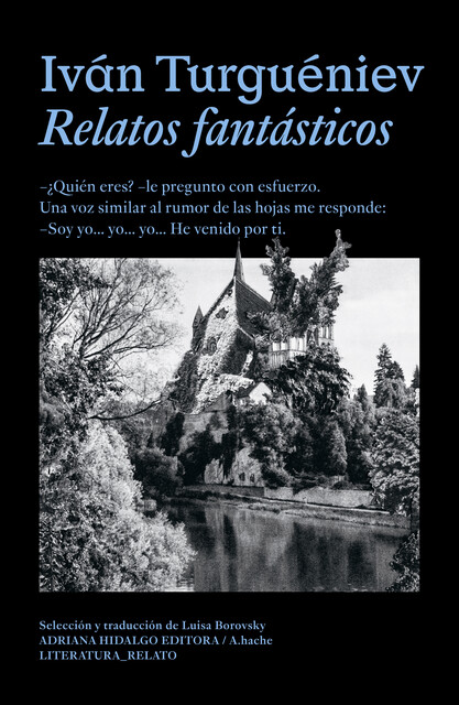 Relatos Fantásticos, Iván Turgueniev
