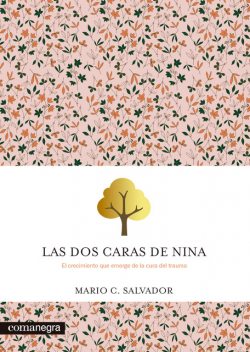 Las dos caras de Nina, Mario C. Salvador