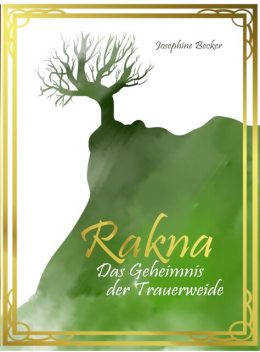 Rakna, Josephine Becker