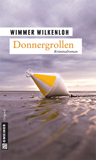 Donnergrollen, Wimmer Wilkenloh