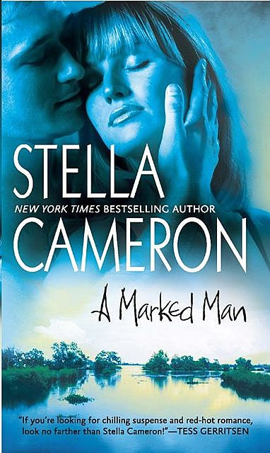A Marked Man, Stella Cameron