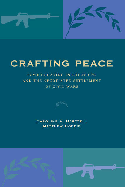 Crafting Peace, Caroline A. Hartzell, Matthew Hoddie