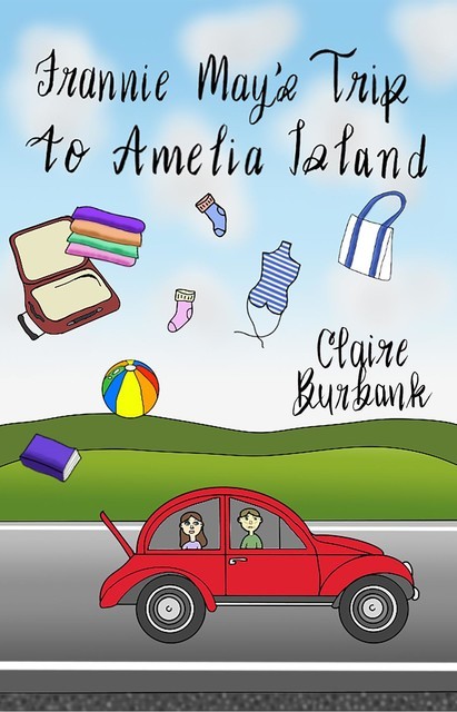 Frannie-May's Trip to Amelia Island, Claire Burbank