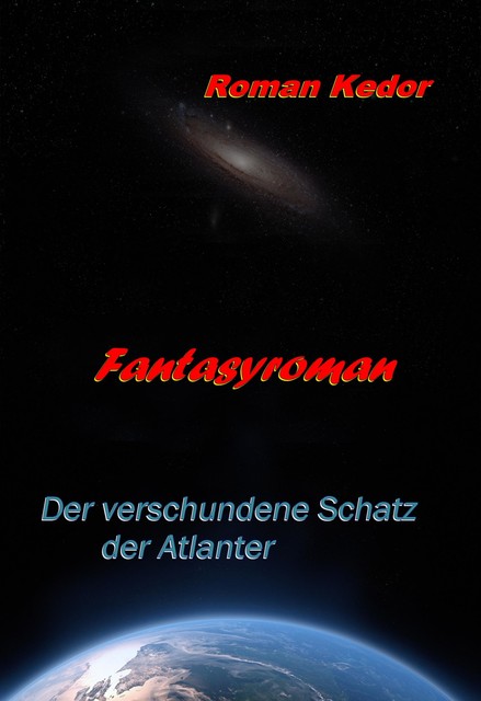 Der verschwundene Schatz der Atlanter, Roman Kedor