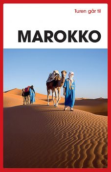 Turen går til Marokko, Michelle Arrouas, Malene Fenger-Grøndahl, Carsten Fenger-Grøndahl