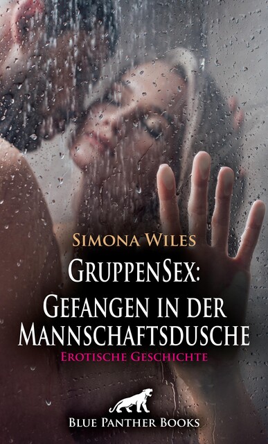 GruppenSex: Gefangen in der Mannschaftsdusche | Erotische Geschichte, Simona Wiles