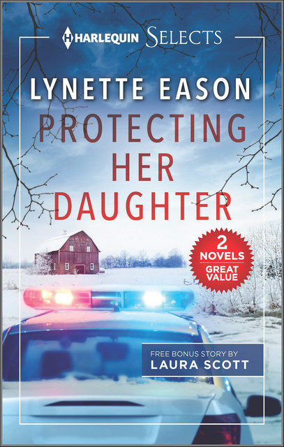 Protecting Her Daughter, Lynette Eason