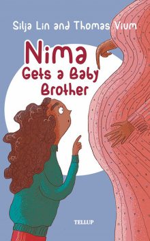 Nima #1: Nima Gets a Baby Brother, Thomas Vium, Silja Lin