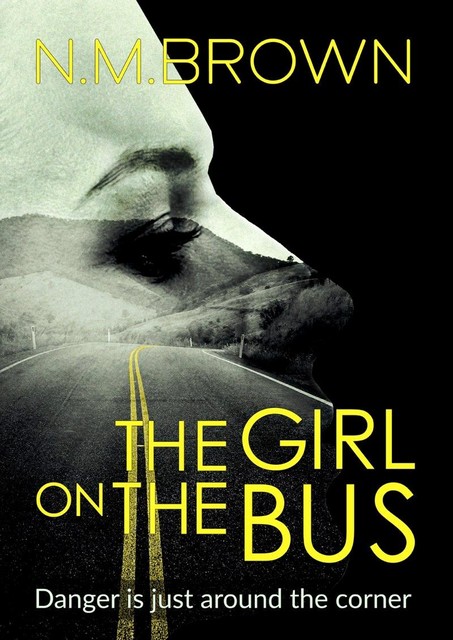 The Girl on the Bus, N.M. Brown