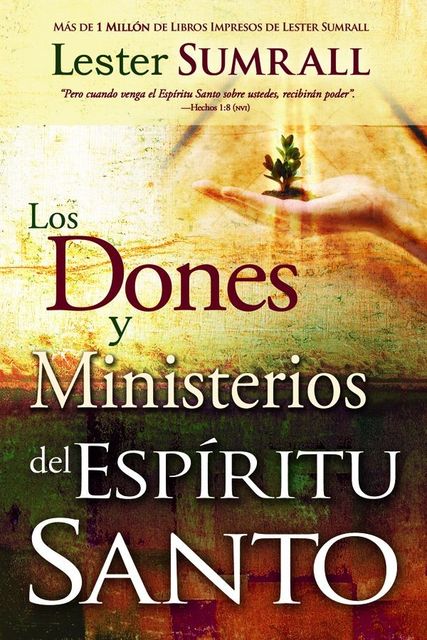 Los Los Dones Y Ministerios Del Espiritu Santo, Lester Sumrall