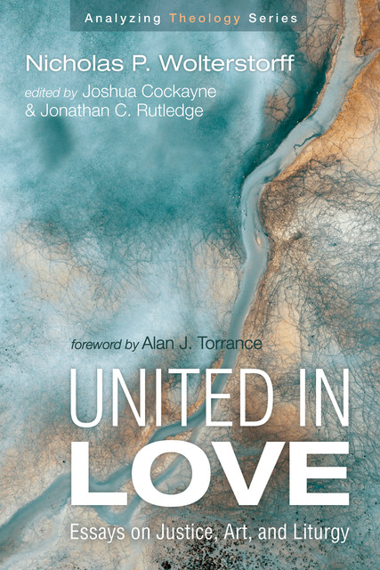 United in Love, Nicholas P. Wolterstorff