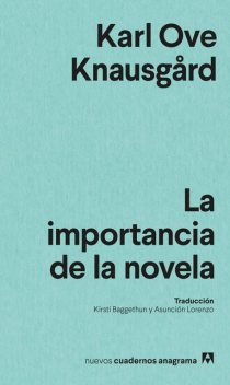 La importancia de la novela, Karl Ove Knausgård