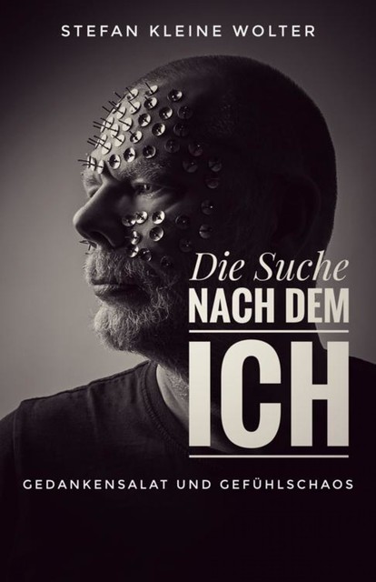 Die Suche nach dem ICH, Stefan Kleine Wolter