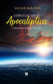 Espiritualidade Apocalíptica, Valtair Miranda