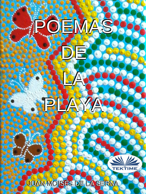 Poemas De La Playa, Juan Moisés De La Serna