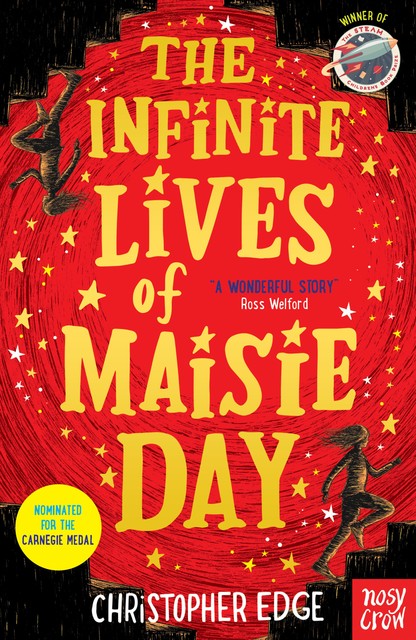 The Infinite Lives of Maisie Day, Christopher Edge