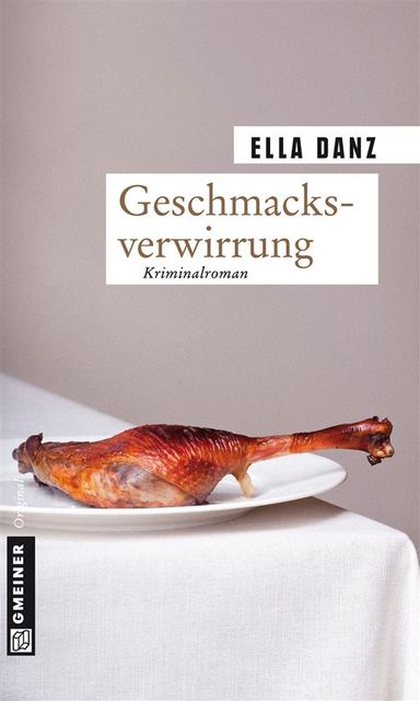 Geschmacksverwirrung, Ella Danz