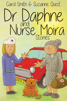 Dr Daphne and Nurse Moira Stories, Suzanne Quest