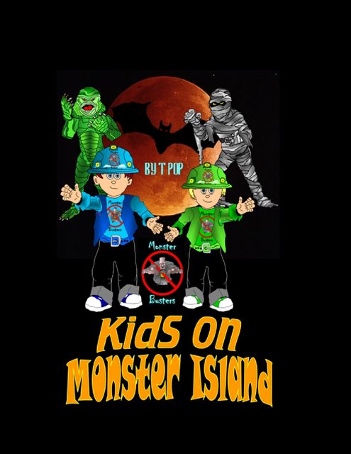 Kids On Monster Island, T-Pop