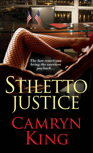 Stiletto Justice, Camryn King