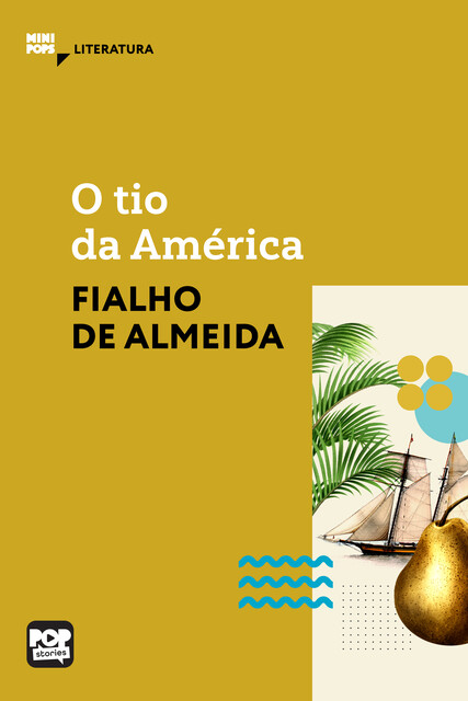 O tio da América, Fialho de Almeida