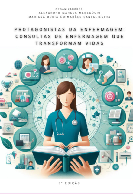 Protagonistas Da Enfermagem, Alexandro, Marcos Menegócio, Mariana Doria Guimarães Santaliestra