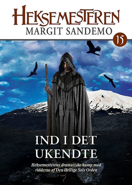 Heksemesteren 15 – Ind i det ukendte, Margit Sandemo