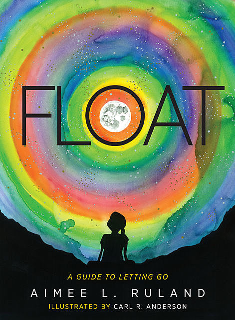 Float, Aimee L. Ruland