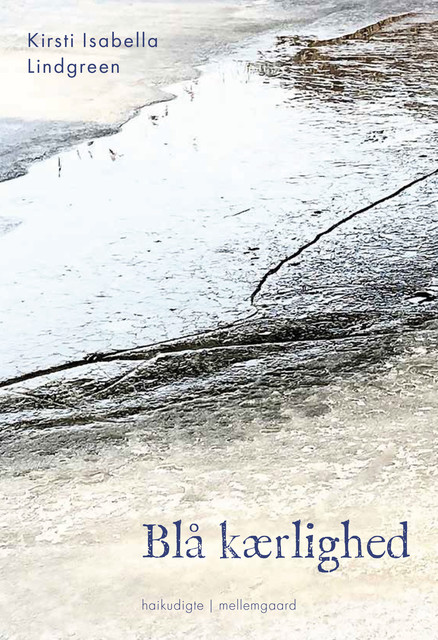 Blå kærlighed, Kirsti Isabella Lindgreen