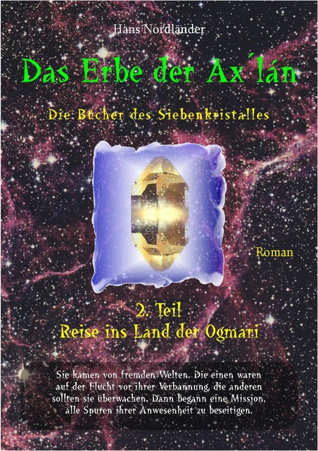 Das Erbe der Ax´lán, Hans Nordländer