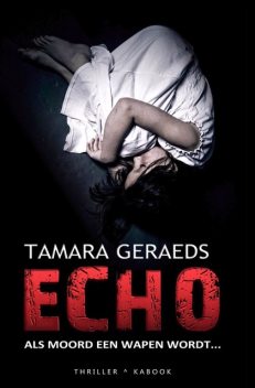 Echo, Tamara Geraeds