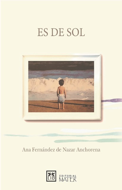 Es de sol, Ana Fernández de Nazar Anchorena