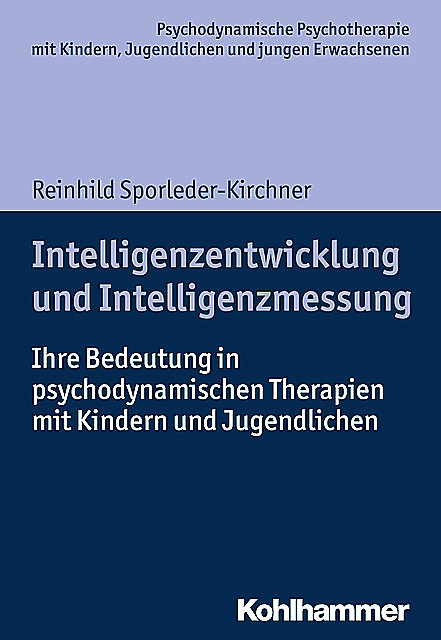 Intelligenzentwicklung und Intelligenzmessung, Reinhild Sporleder-Kirchner
