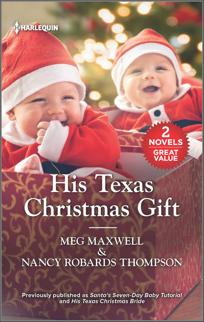 His Texas Christmas Gift, Nancy Thompson, Meg Maxwell